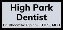 High Park Dentist, Dr. Piplani